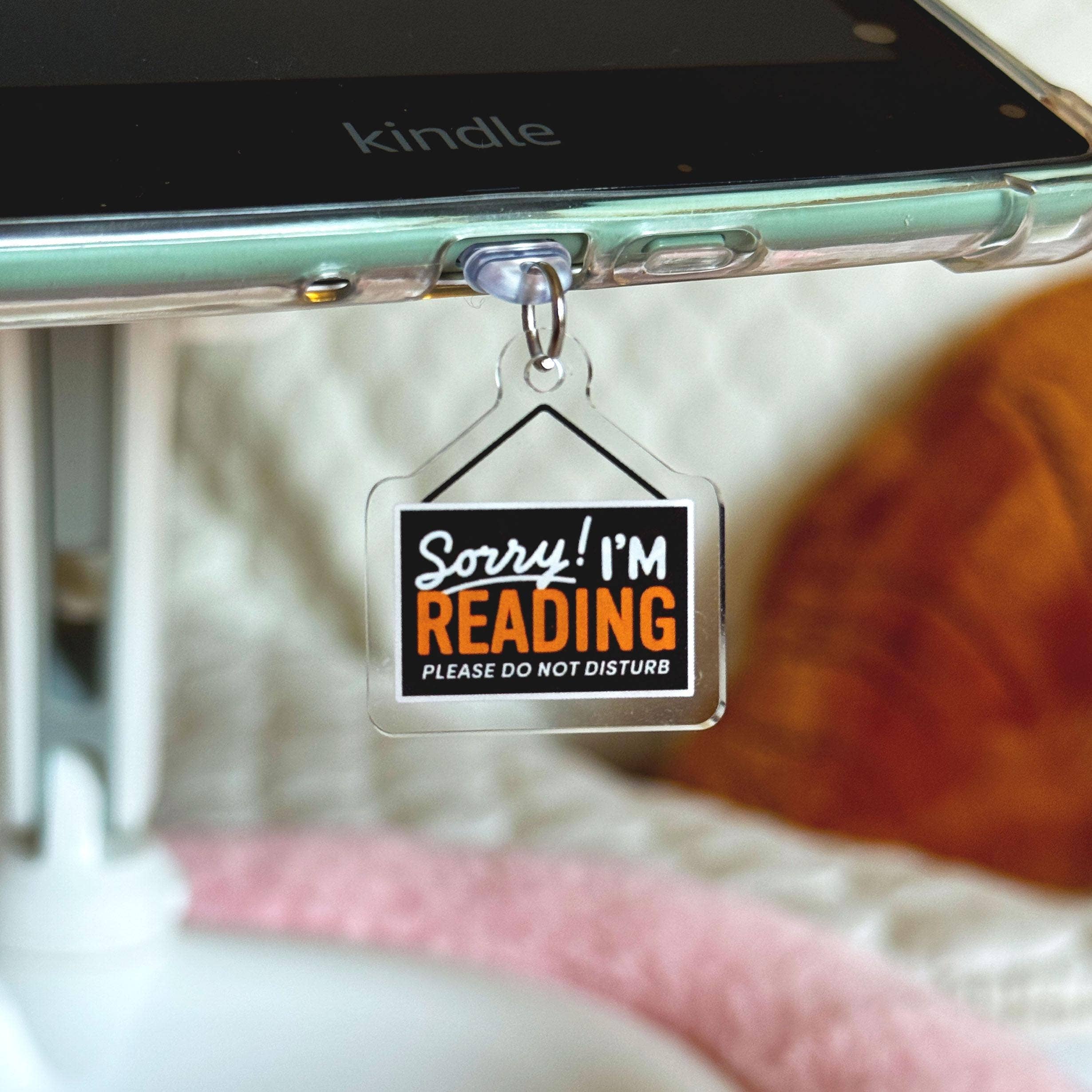 Sorry! I'm Reading - Do Not Disturb Sign E-Reader Charm & Dust Plug