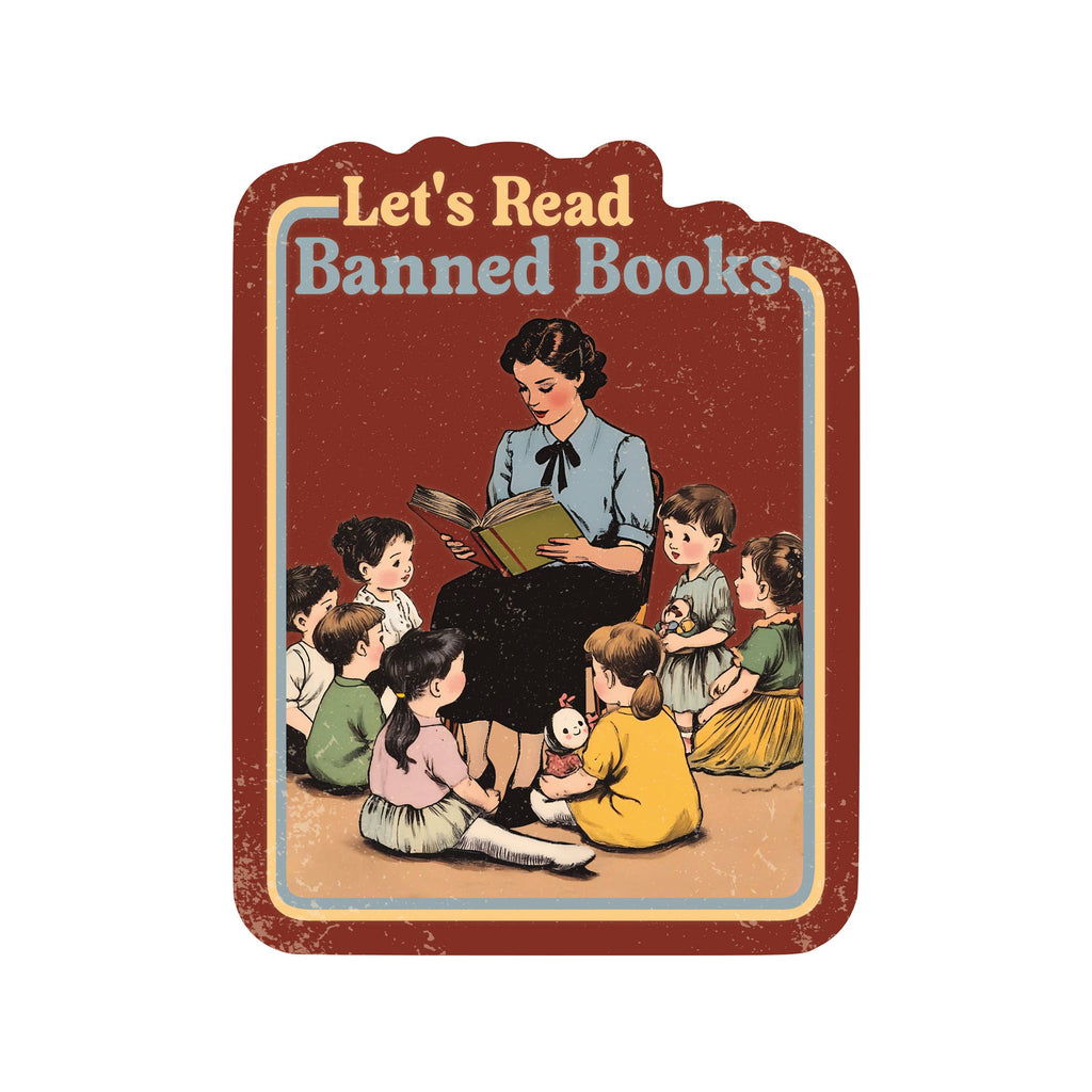 Juju and Moxie - Let's Read Banned Books Sticker