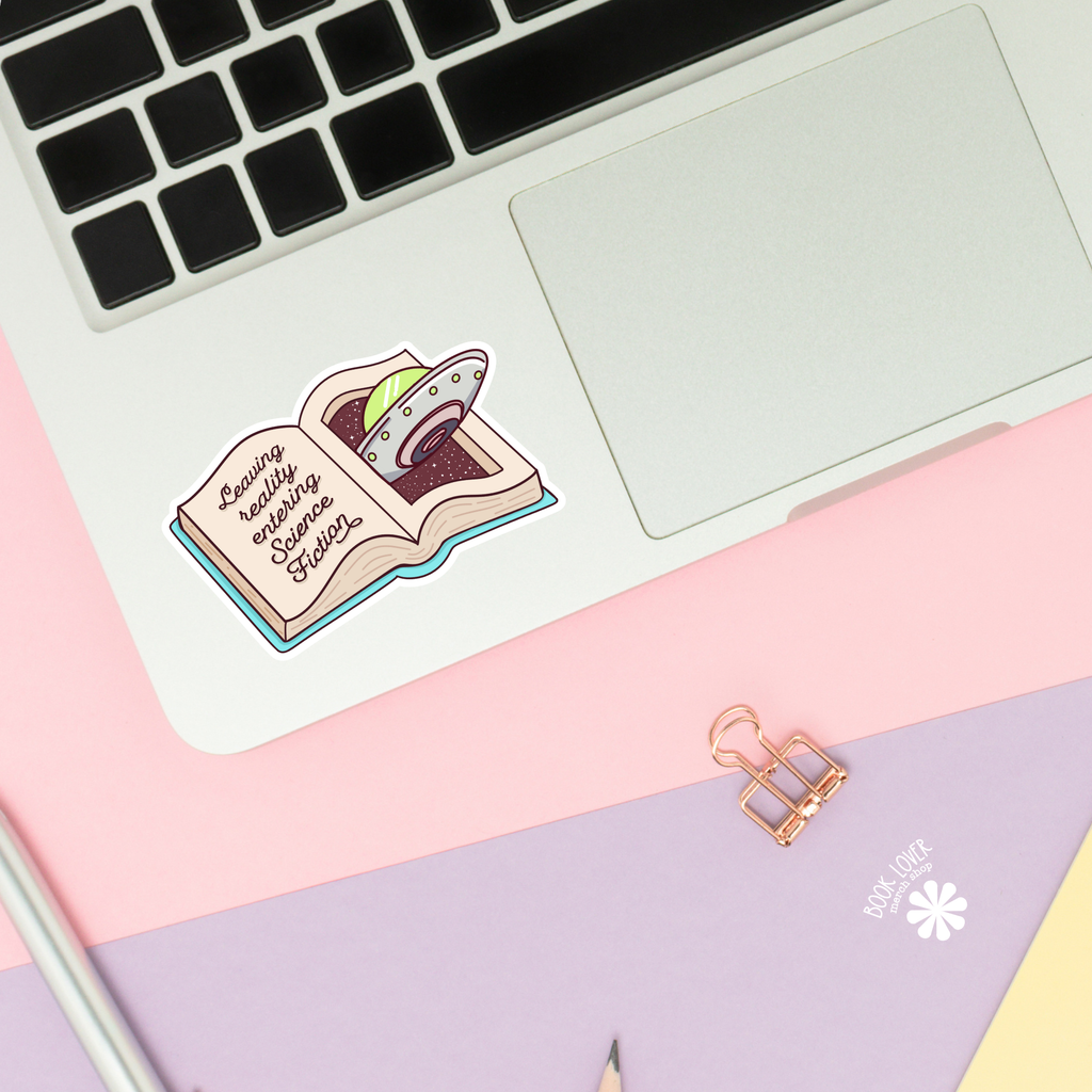 Leaving Reality Entering Sci-Fi Sticker