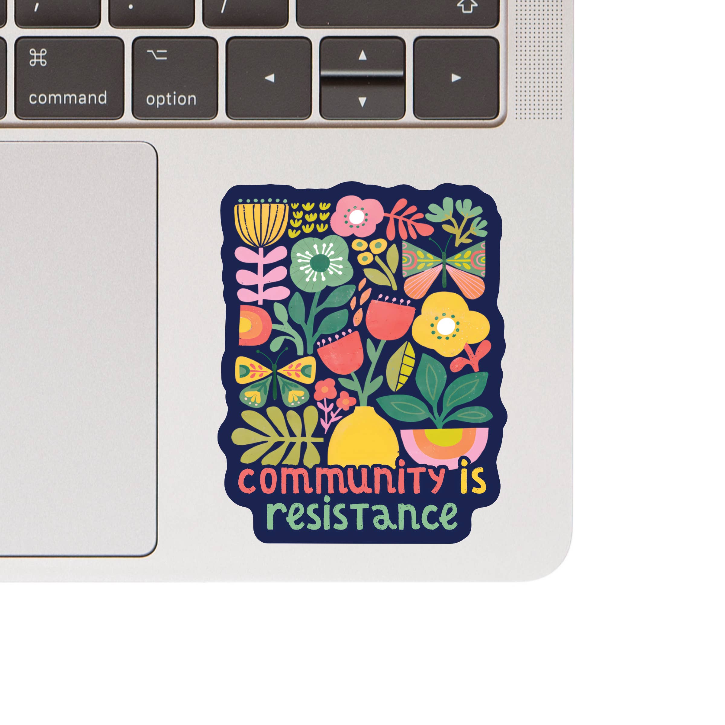 Juju and Moxie - Community is Resistance Sticker