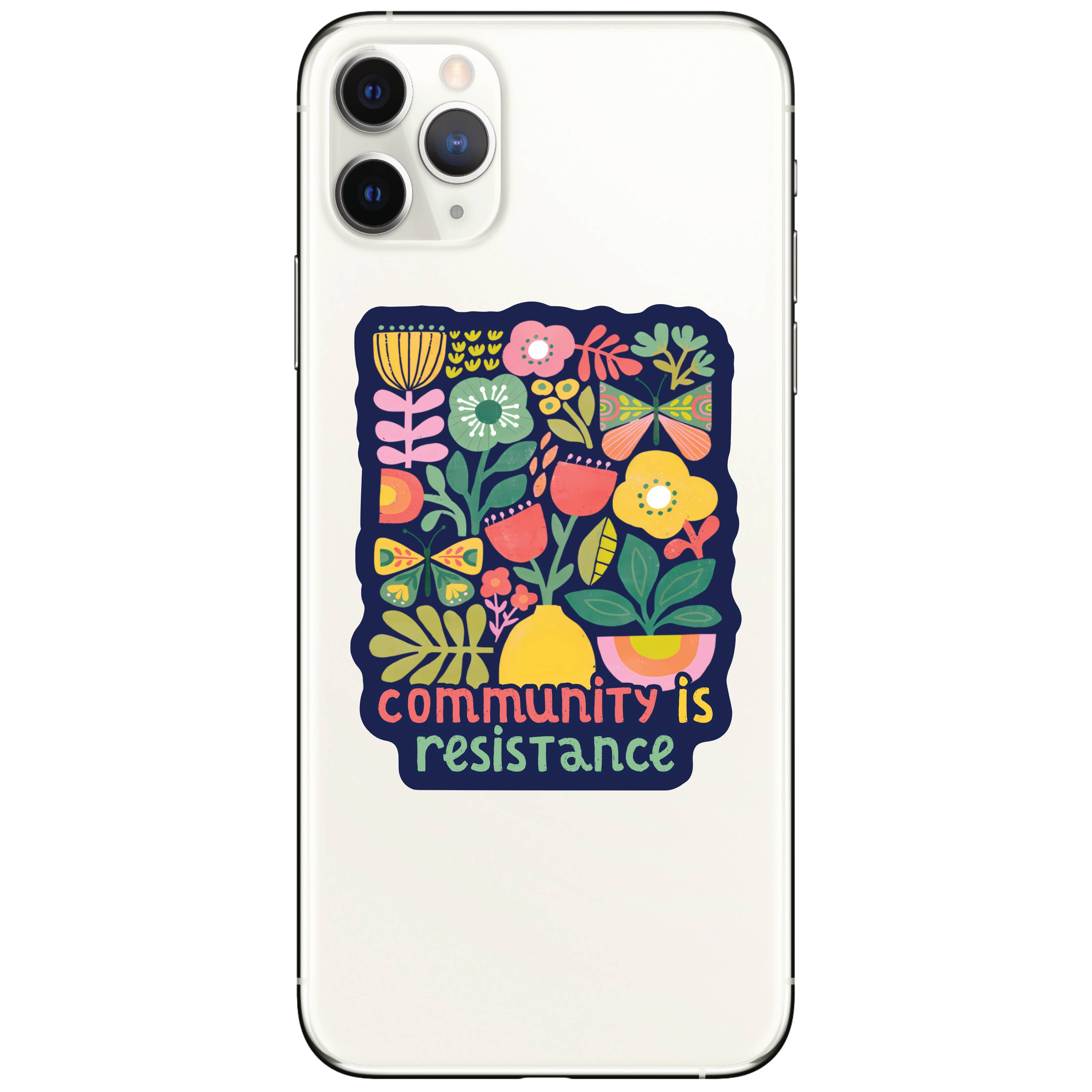 Juju and Moxie - Community is Resistance Sticker