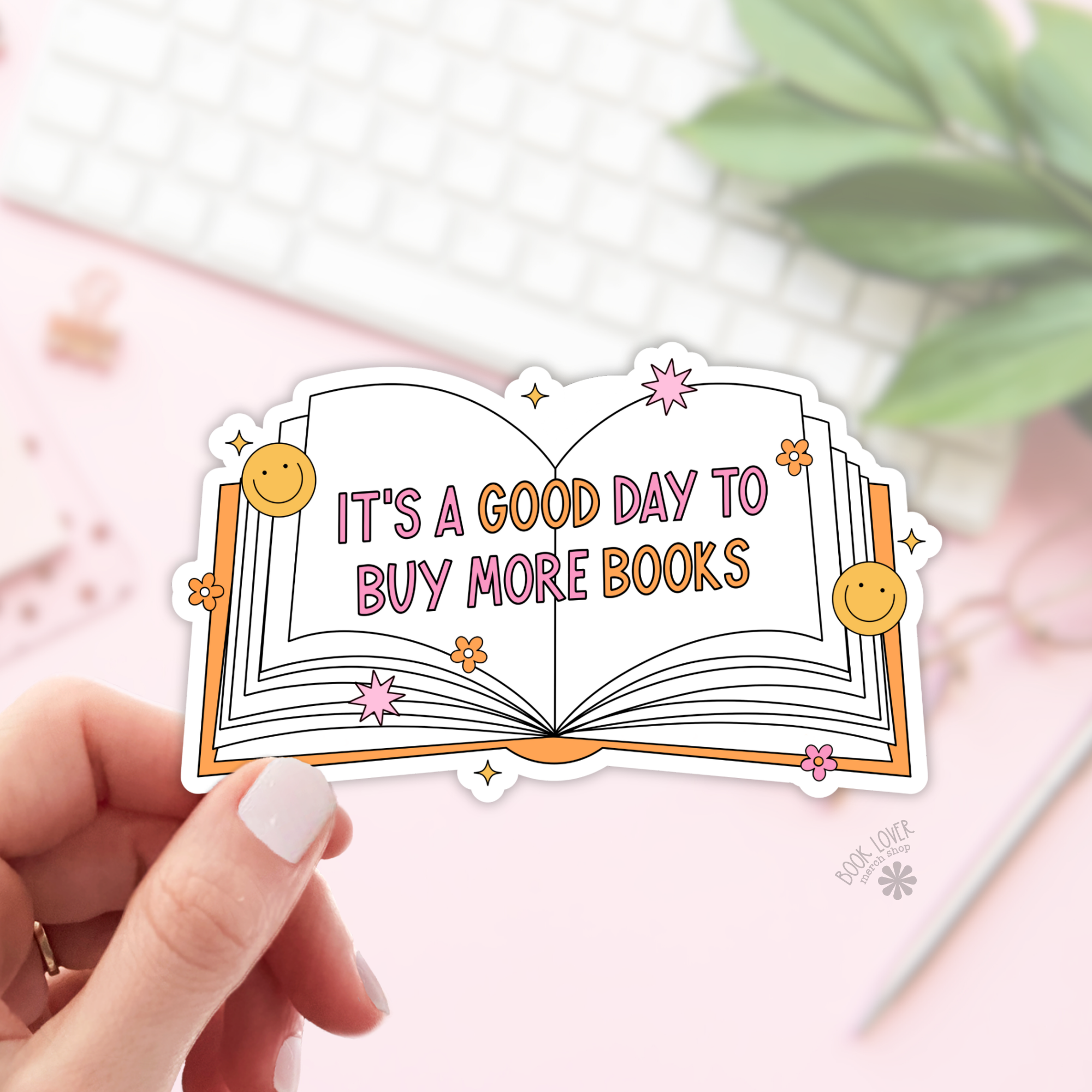 Good Day To Buy More Books Sticker