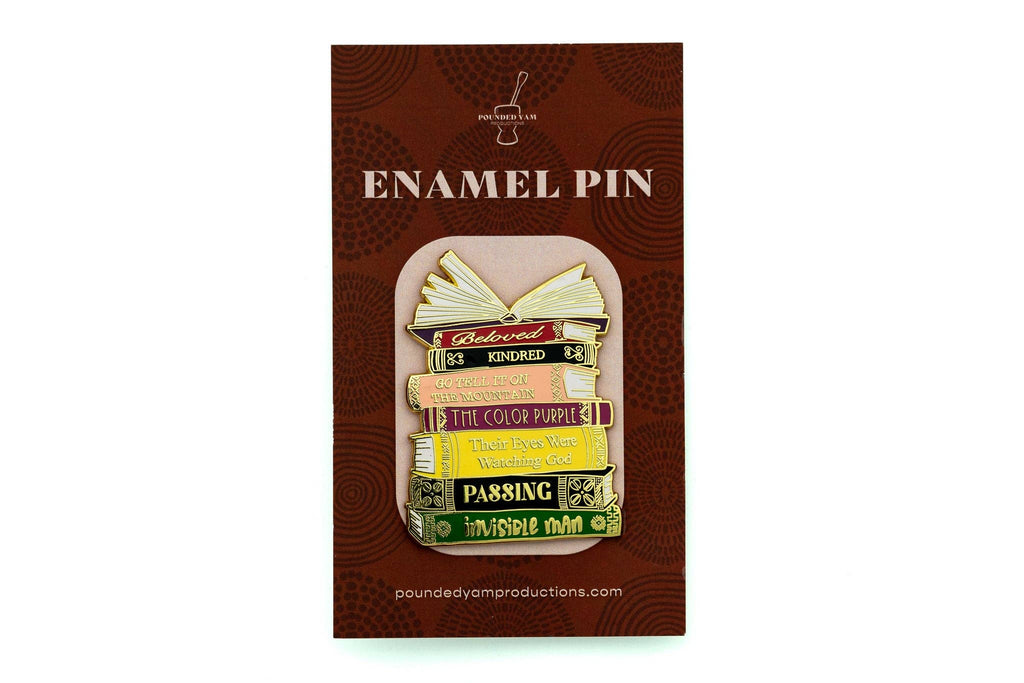 Pounded Yam Productions - Black Literary Classics Enamel Pin