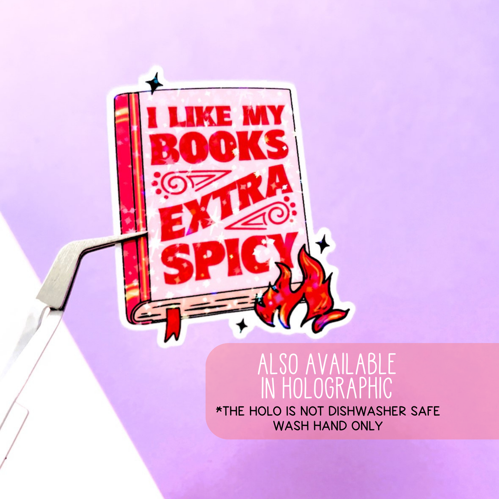 I Like My Books Extra Spicy Sticker
