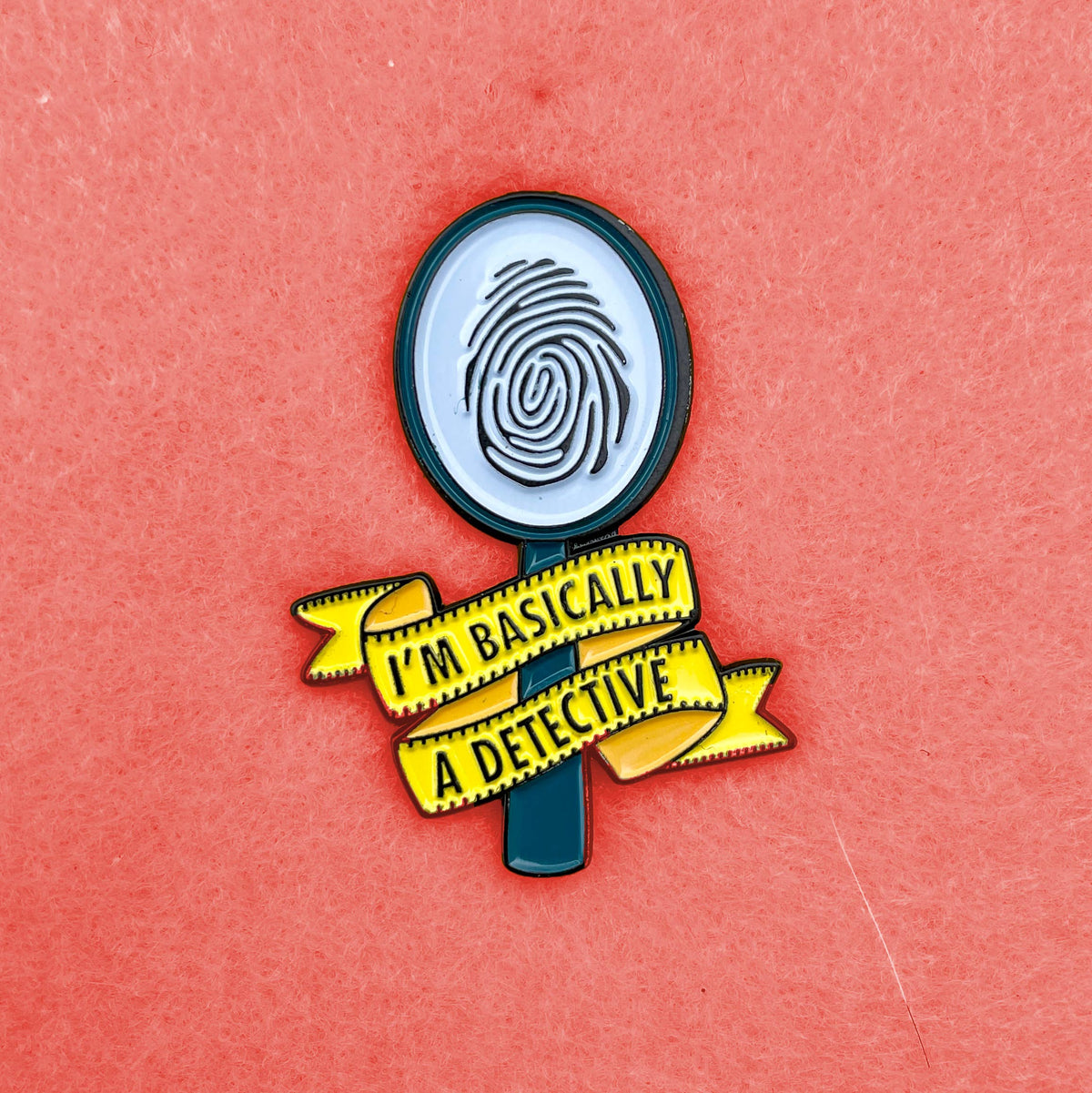 I'm Basically A Detective Enamel Pin