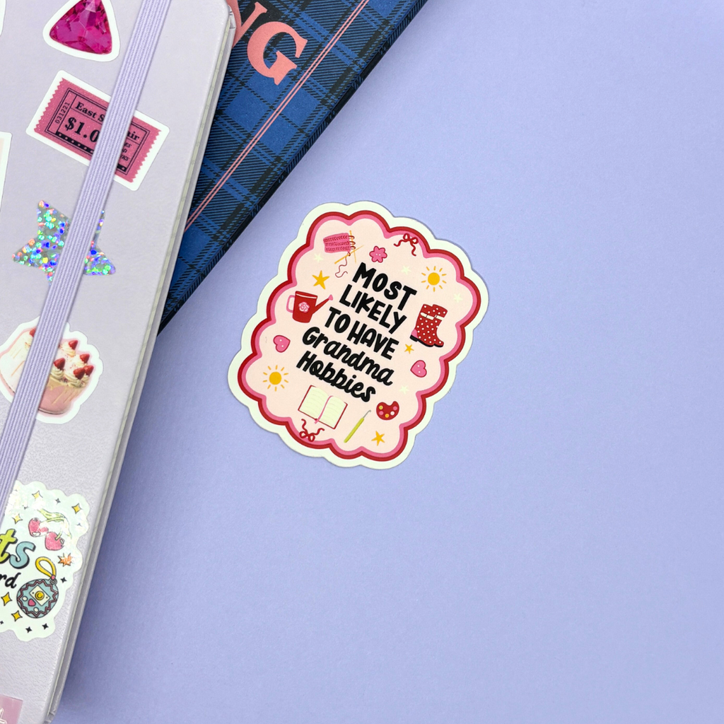 Most Likely To Have Grandma Hobbies Waterproof Vinyl Sticker