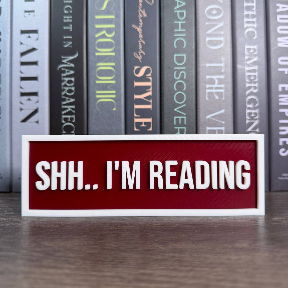 Shh.. I'm Reading Sign