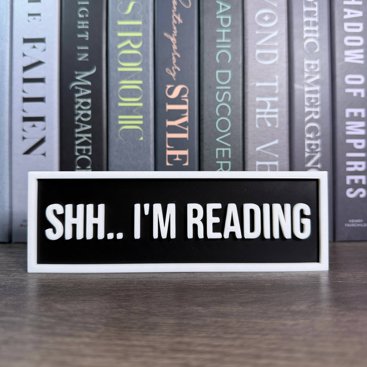 Shh.. I'm Reading Sign