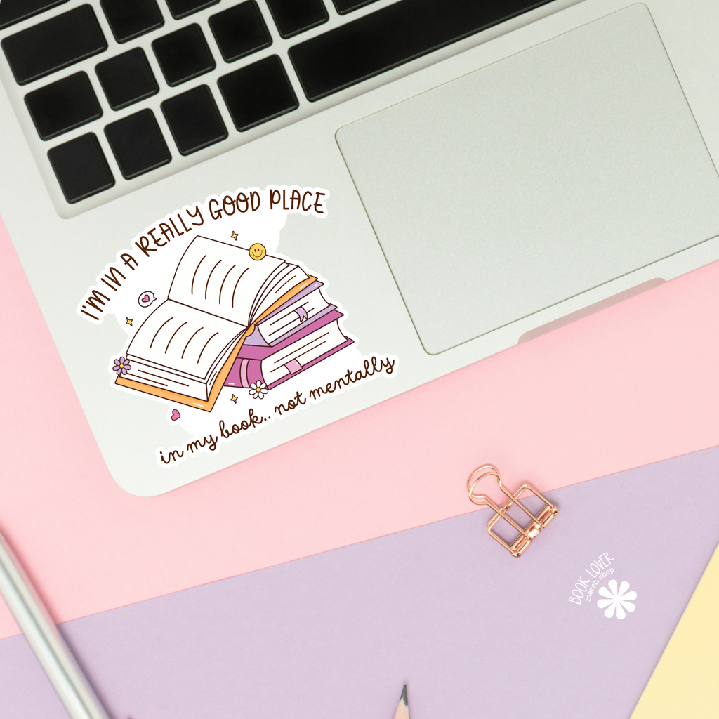 I'm In a Really Good Place Sticker