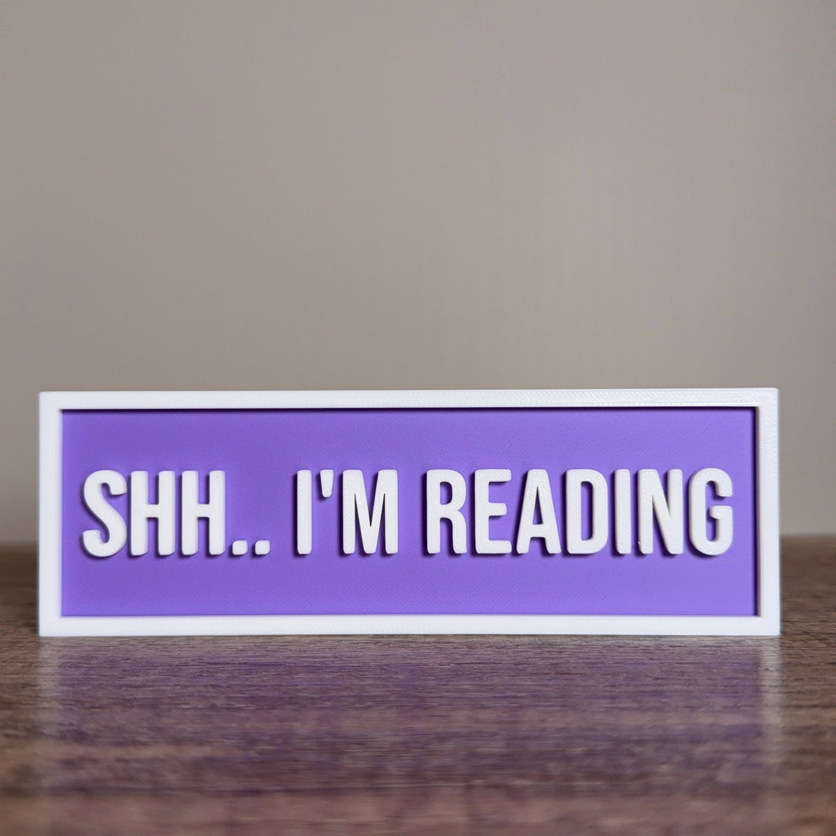 Shh.. I'm Reading Sign