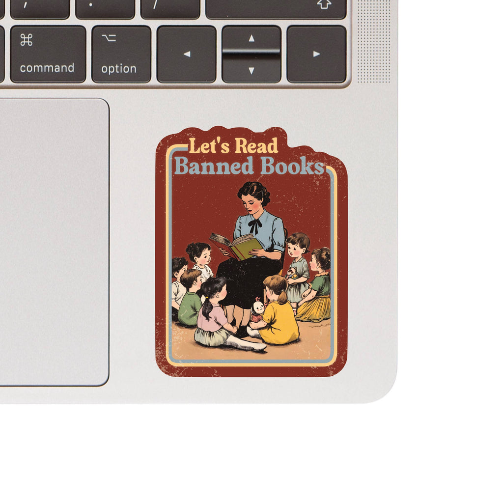 Juju and Moxie - Let's Read Banned Books Sticker