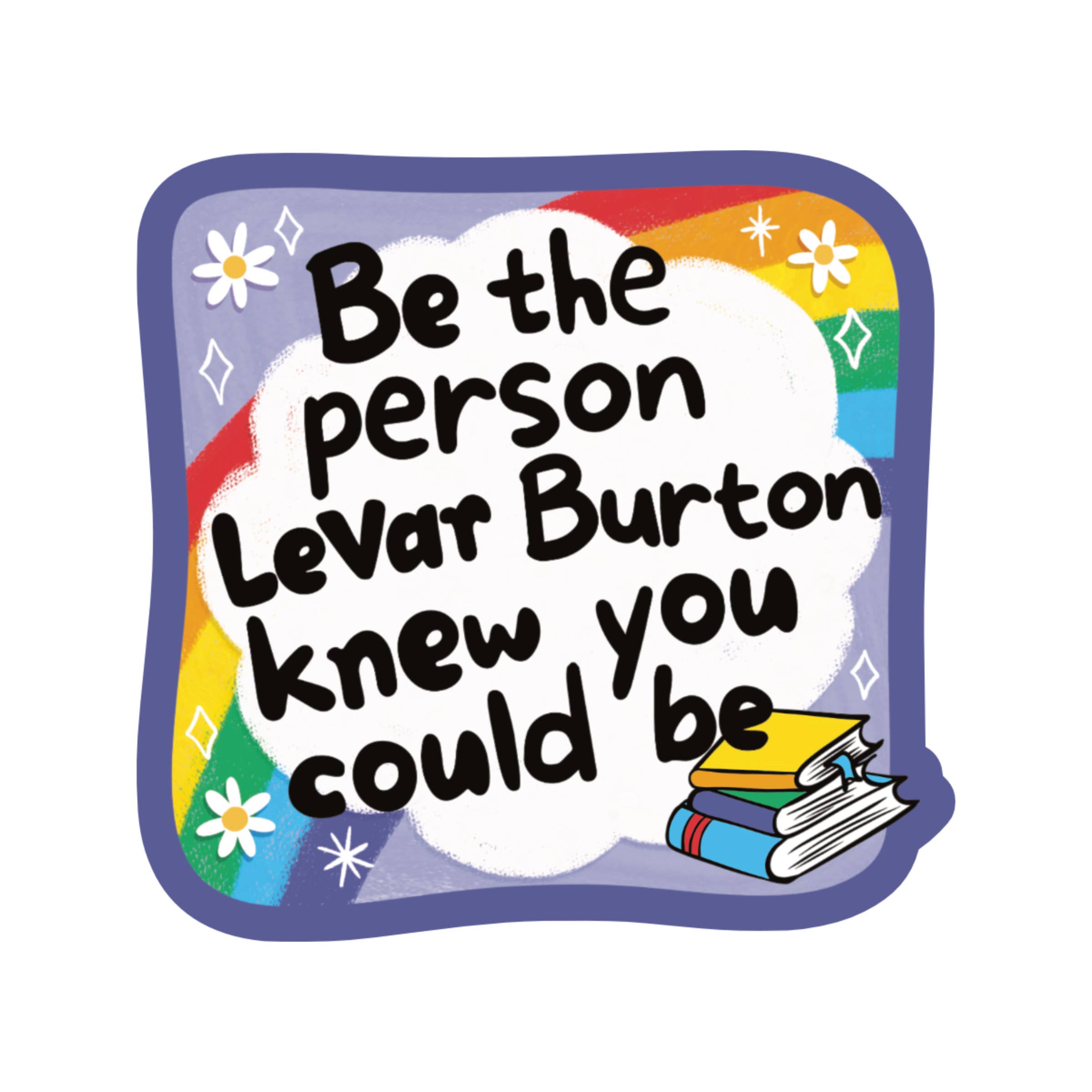Juju and Moxie - LeVar Burton Sticker