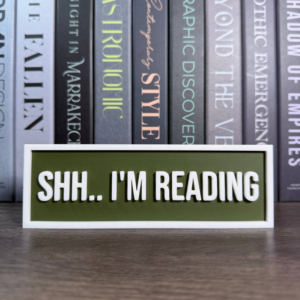 Shh.. I'm Reading Sign