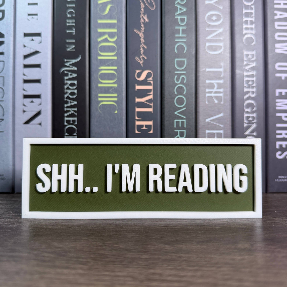 Shh.. I'm Reading Sign