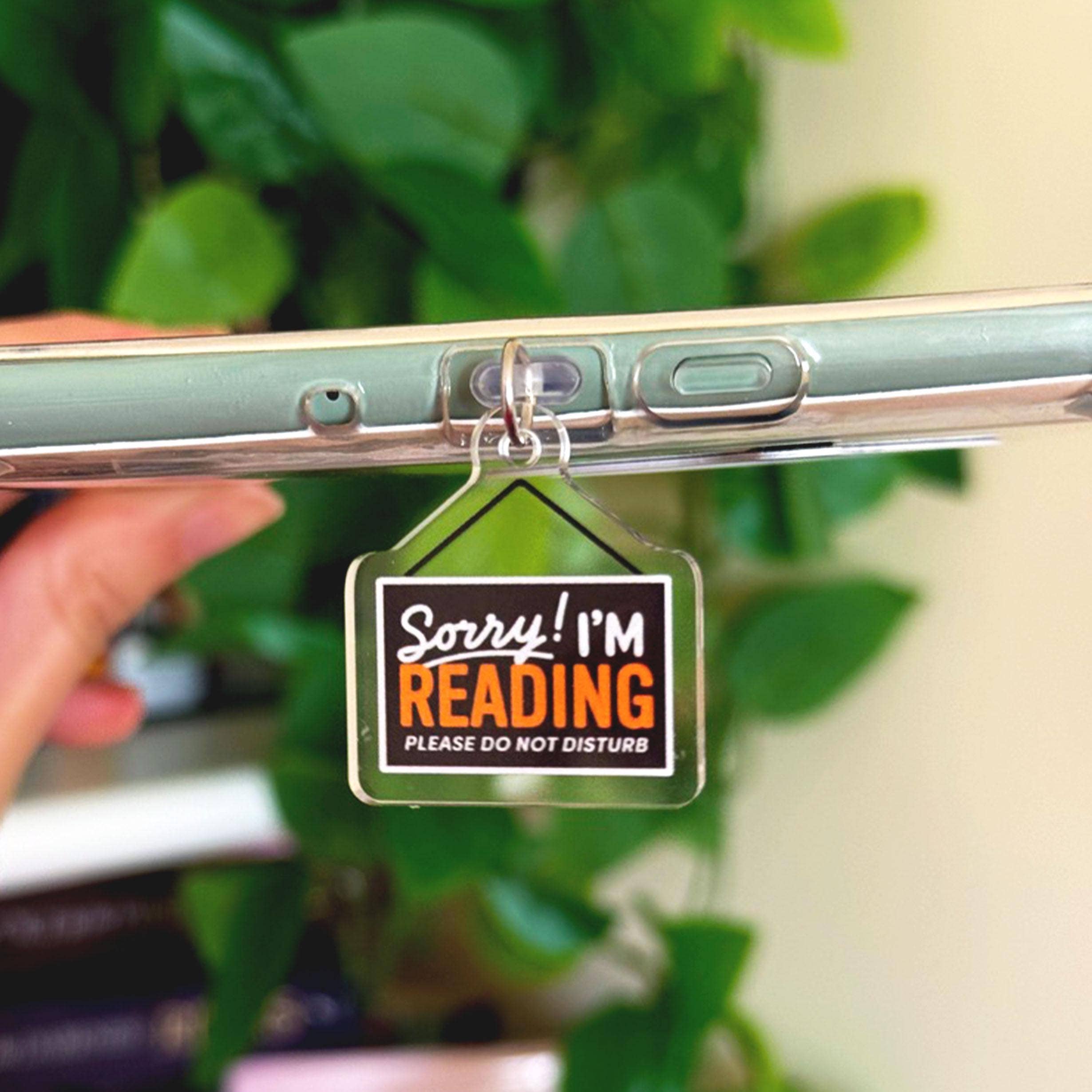 Sorry! I'm Reading - Do Not Disturb Sign E-Reader Charm & Dust Plug